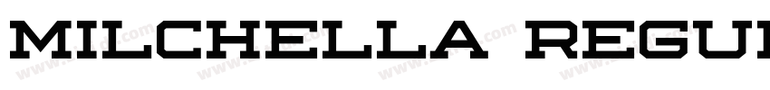 Milchella Regular字体转换 Milchella Regular字体转换